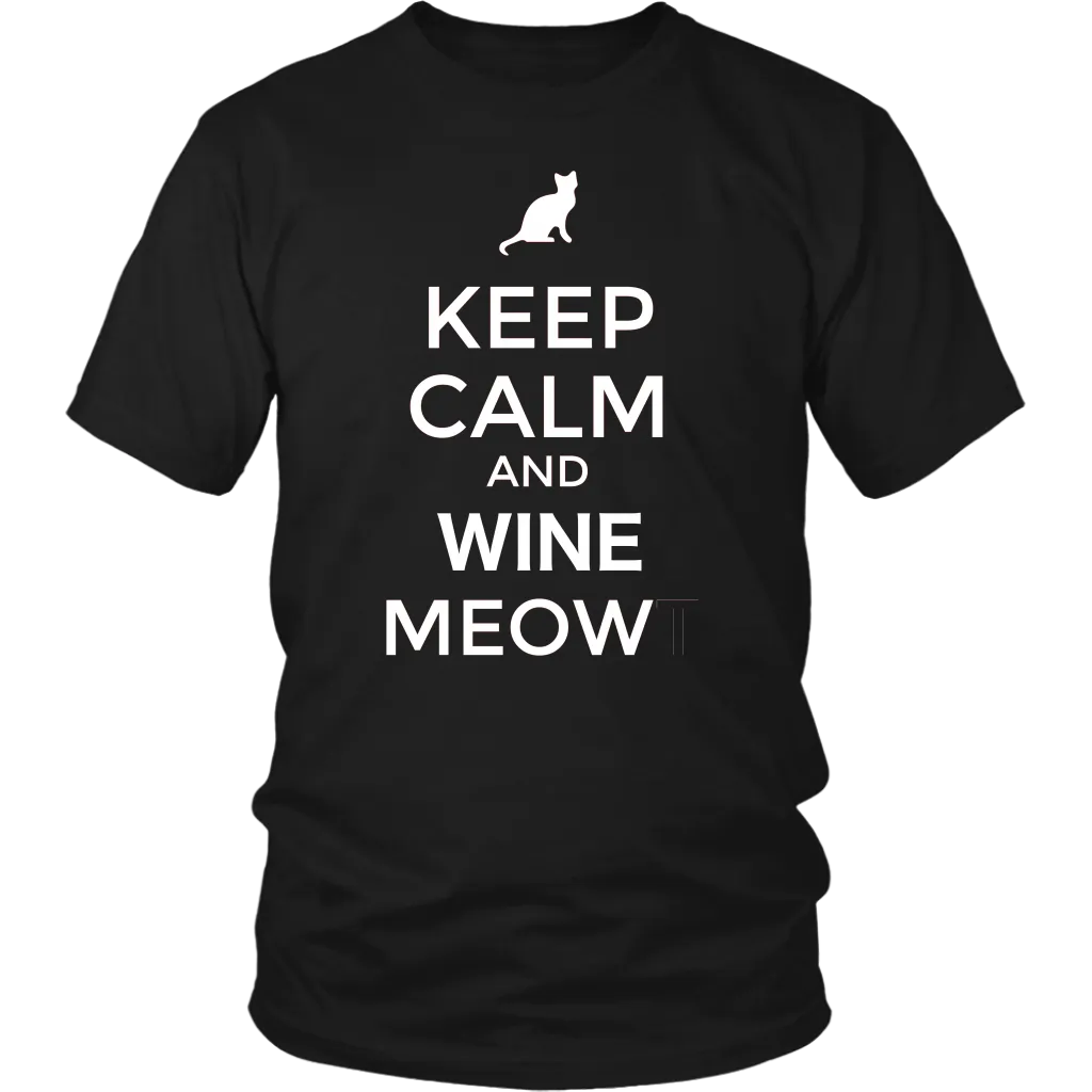 Keep Calm and Wine Meow T-shirt, gift for Wine & Cat Lovers