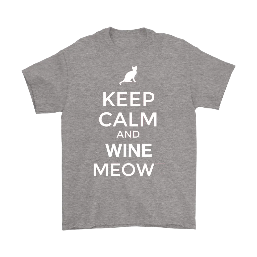 Keep Calm and Wine Meow T-shirt, gift for Wine & Cat Lovers
