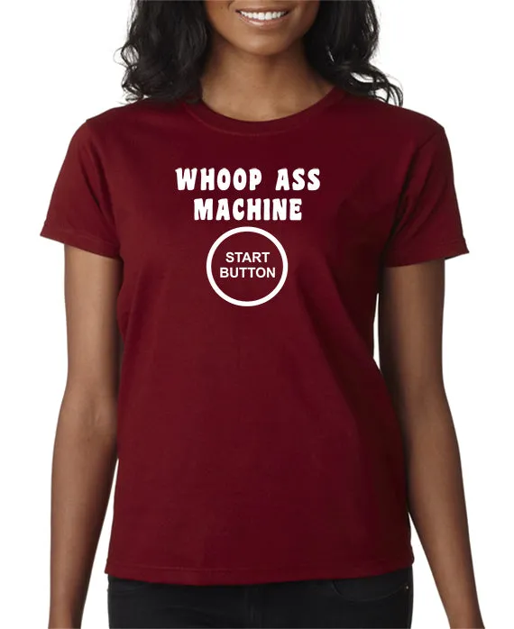 Whoop Ass Machine T-shirt